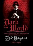 Dark World: Into the Shadows with the Lead Investigator of the Ghost Adventures Crew