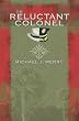 The Reluctant Colonel