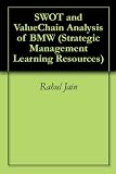 SWOT and ValueChain Analysis of BMW (Strategic Management Learning Resources)