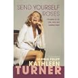 Send Yourself Roses: Thoughts on My Life, Love, and Leading Roles (Thorndike Press Large Print Biography Series)