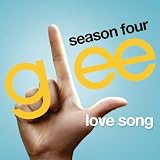 Love Song (Glee Cast Version)