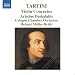 Tartini: Violin Concertos
