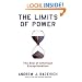 The Limits of Power: The End of American Exceptionalism (American Empire Project)