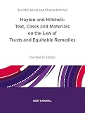 Hayton and Mitchell : text, cases and materials on the law of trusts and equitable remedies