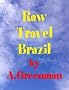 Raw Travel Brazil
