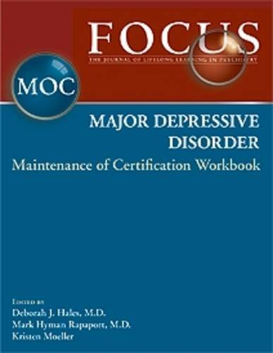 focus major depressive disorder maintenance of certification moc workbook