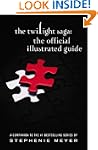 The Twilight Saga: The Official Illus...
