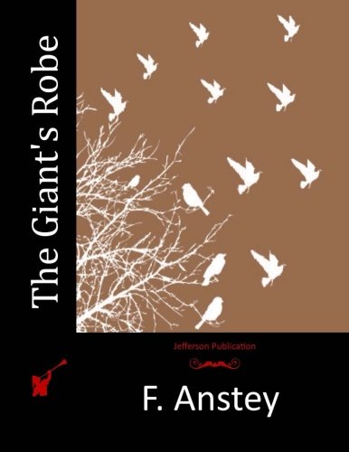 The Giant's Robe, by F. Anstey