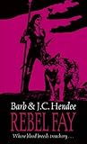 Rebel Fay (Noble Dead Saga 5)