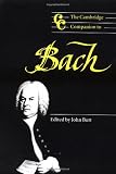 The Cambridge Companion to Bach (Cambridge Companions to Music)