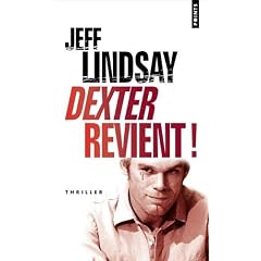 Dexter revient! (ancien titre : le Passager Noir)
