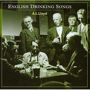 A.l. Lloyd - English Drinking Songs - Zortam Music