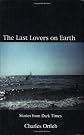 The Last Lovers on Earth