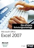 Microsoft Office Excel 2007 - Die offizielle Schul