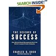 The Science of Success: How Market-Based Management Built the World's Largest Private Company