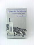 Opening up the suburbs : an urban strategy for America