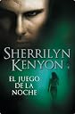 El juego de la noche (Cazadores Oscuros 6) (Narrativa-Novela Femenina) (Spanish Edition)