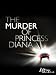 The Murder Of Princess Diana