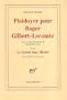 Plaidoyer pour Roger Gilbert-Lecomte (French Edition)