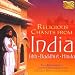 Religious Chants From India: Sikh, Buddhist, Hindu