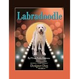 Labradoodle: Comprehensive Owner's Guide (Kennel Club Books Designer Dog)