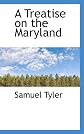 A Treatise on the Maryland