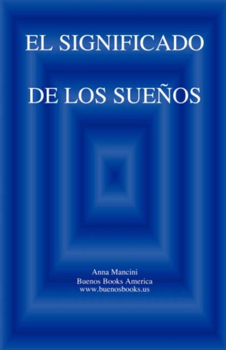 El SIGNIFICADO DE LOS SUENOS (Spanish Edition)