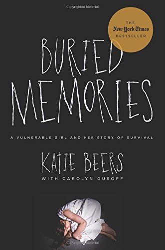 Buried Memories: A Vulnerable Girl and Her Story of Survival