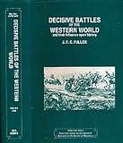 The decisive battles of the western world and their influence upon history