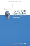 Die diskrete Gesellschaft: Geschichte und Symbolik der Freimaurer - Dieter A. Binder