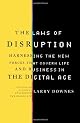 The laws of disruption : harnessing the new forces that govern life and business in the digital age