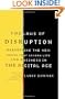 The Laws of Disruption: Harnessing the New Forces that Govern Life and Business in the Digital Age