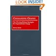 Commanding Change: War Winning Military Strategies for Organizational Change by Murray Davies