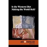 is the western diet making the world sick at issue