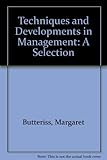 Techniques and developments in management : a selection