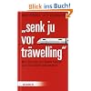 "Senk ju vor tr�welling": Wie Sie mit der Bahn fahren und trotzdem ankommen
