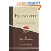 Relativity: The Special and the General Theory (Classic Reprint)