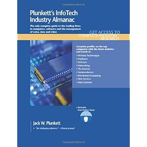 【クリックで詳細表示】Plunkett’s InfoTech Industry Almanac 2011： The Only Comprehensive Guide to InfoTech Companies and Trends [ペーパーバック]