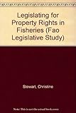 Legislating for property rights in fisheries