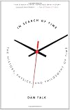 In Search of Time: The Science of a Curious Dimension