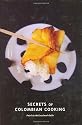 Secrets of Colombian Cooking (Hippocrene Cookbook Library)