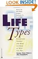 Lifetypes: Understand Yourself and Make the Most of Who You Are