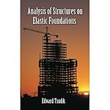 analysis of structures on elastic foundations