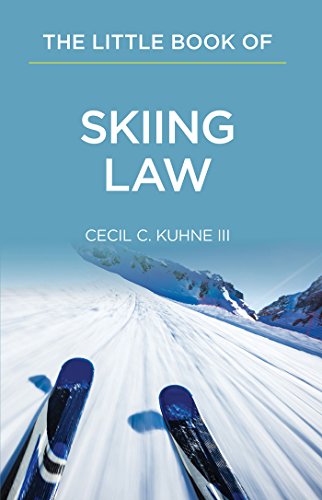 The Little Book of Skiing Law (ABA Little Books Series)