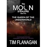 The Moon Stealers and The Queen of the Underworld - Book 2