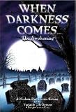 Review Twilight Creations TLC1001 / When Darkness Comes: The Awakening