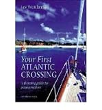 Your first Atlantic crossing : a planning guide for passagemakers