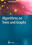 Algorithms on Trees and Graphs