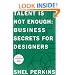 Talent Is Not Enough: Business Secrets For Designers (2nd Edition) (Voices That Matter)