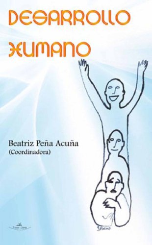Desarrollo humano (Spanish Edition)